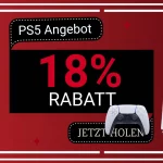 FootballR - NFL - Eine Werbegrafik zeigt einen roten Hintergrund mit weißen und schwarzen Akzenten. In der Mitte wird „PS5 Digital-Edition Angebot 18% RABATT“ angekündigt. Unten rechts sind eine PlayStation 5-Konsole und ein Controller abgebildet. Unten in der Mitte erscheint in einer schwarzen Sprechblase der Satz „JETZT HOLEN“. Diese Beschreibung wurde automatisch generiert.