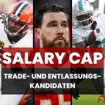 Fünf American-Football-Spieler in NFL-Uniformen sind in einzelnen vertikalen Panels abgebildet. Auf einem großen roten Banner in der Mitte steht Salary Cap: Trade- und Entlassungs-Kandidaten. Der Hintergrund zeigt Logos und Grafiken mit einem Sportthema. Diese Beschreibung wurde mit der FootballR KI automatisch generiert.