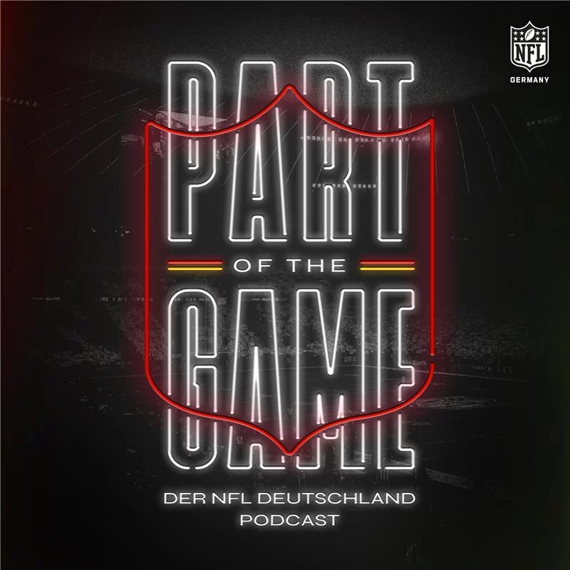 Der Text in fetten weißen Buchstaben auf dunklem Hintergrund lautet „PART OF THE GAME“, wobei „OF THE“ in einem roten Schild-Umriss zu sehen ist. Darunter steht „DER NFL DEUTSCHLAND PODCAST“. In der oberen rechten Ecke sind das NFL-Logo und das Wort „GERMANY“ zu sehen, was auf „Neue Grenzen“ in Folge 1 hindeutet. Diese Beschreibung wurde mit der FootballR KI automatisch generiert.