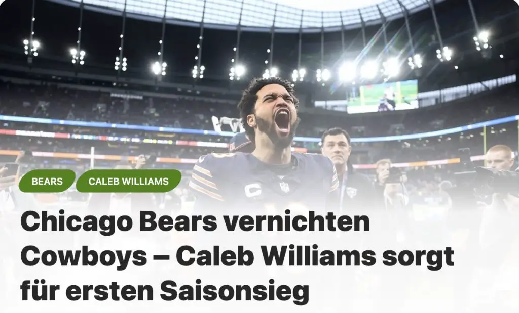 Ein Football-Spieler in einem Trikot der Chicago Bears steht mit offenem Mund und einem Siegesschrei auf dem Spielfeld im hellen Stadionlicht. Der deutsche Text unter ihm bietet eine Analyse zur NFL Woche 3, in der Caleb Williams die Bears zu einem Überraschungssieg gegen die Cowboys führt. Diese Beschreibung wurde mit der FootballR KI automatisch generiert.