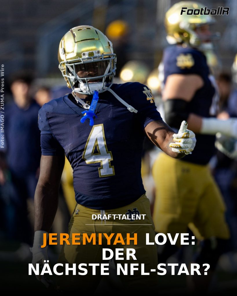 Ein Football-Spieler in einem Notre-Dame-Trikot mit der Nummer 4 steht auf dem Feld und hält seinen Mundschutz. Textüberlagerungen heben Jeremiyah Love und seinen aufsteigenden Status als potenzieller NFL-Star hervor. Alt-Text wurde KI-generiert.