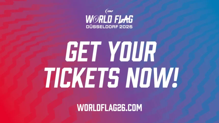 Werbegrafik für die IFAF World Flag 26 Düsseldorf 2026 mit dem Text "Get your tickets now!" und der Website worldflag26.com auf einem Hintergrund mit rotem und blauem Farbverlauf. Alt-Text wurde KI-generiert.