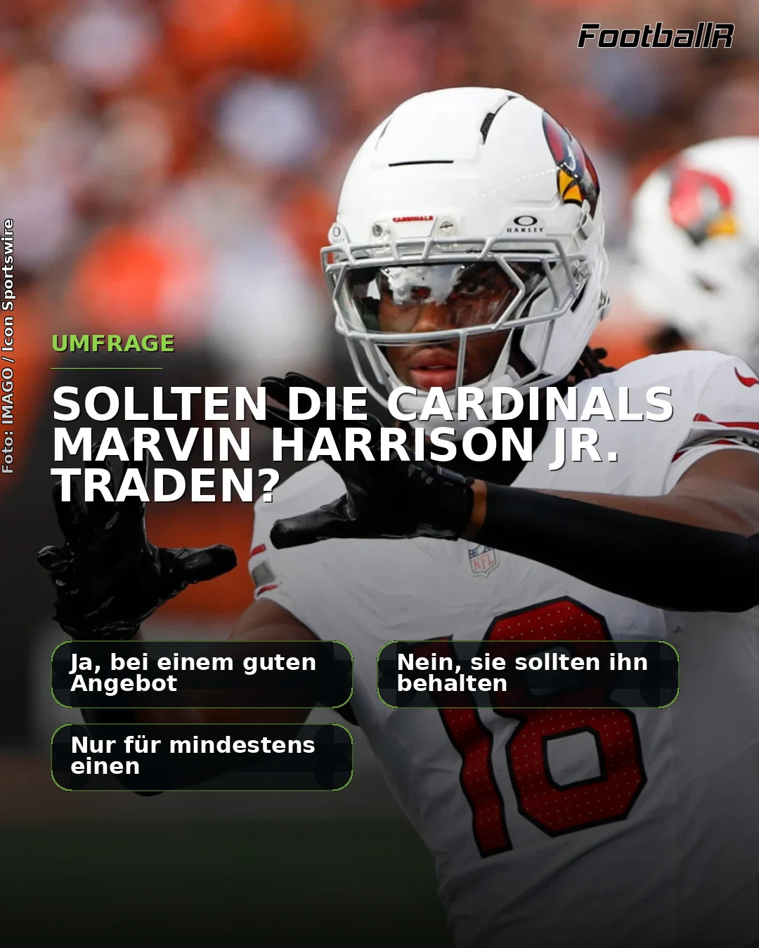 Eine Umfrage mit der Frage, ob die Cardinals Marvin Harrison Jr. abgeben sollten, mit den Antwortmöglichkeiten „Ja“, „Nein“ oder „Nur bei einem hochkarätigen Angebot“. Alt-Text wurde KI-generiert.