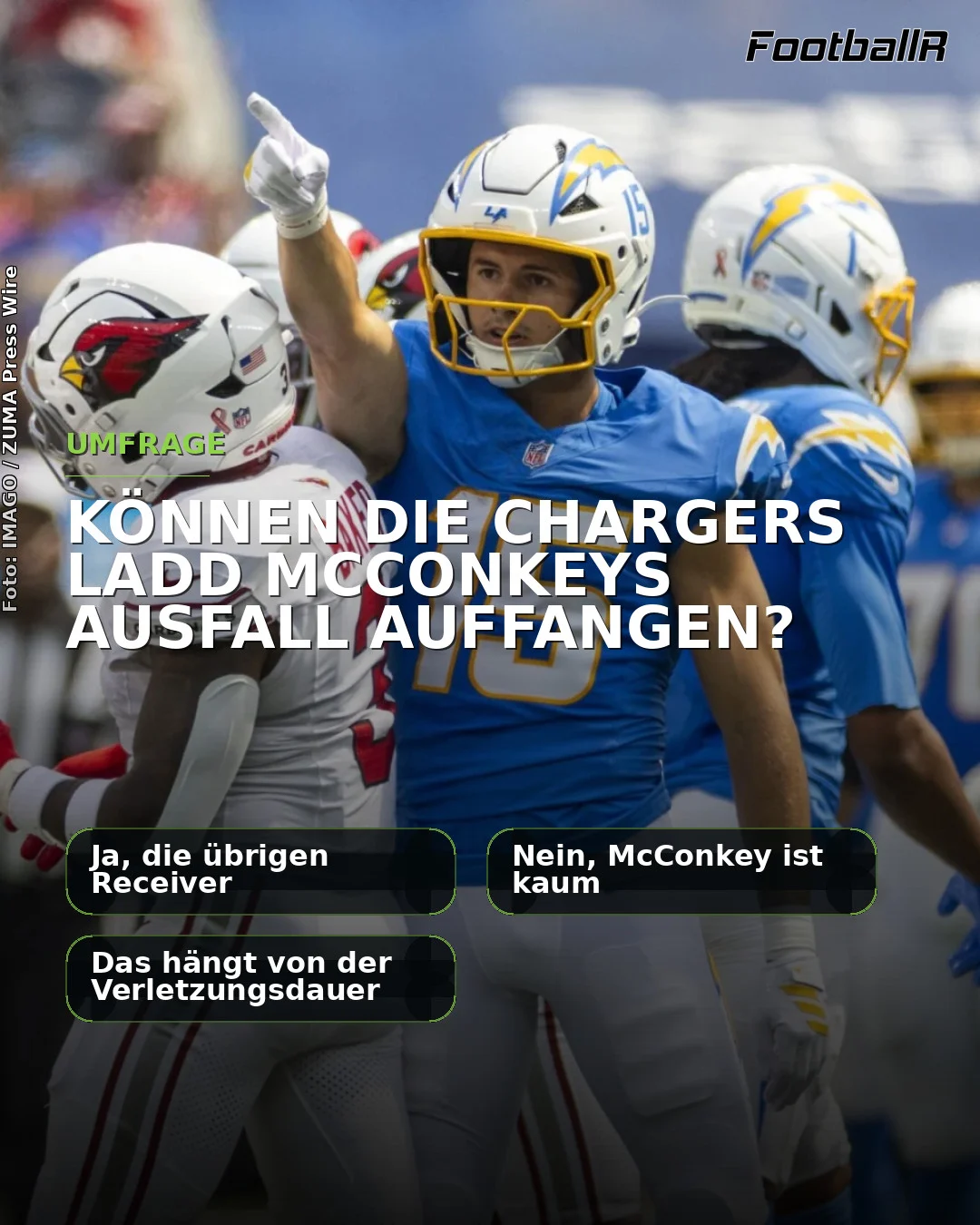 Ein Fußballspieler in blauer Kleidung gestikuliert auf dem Spielfeld; eine deutsche Umfrage fragt, ob die Chargers ohne Ladd McConkey zurechtkommen, und bietet drei Antwortmöglichkeiten an. Alt-Text wurde KI-generiert.
