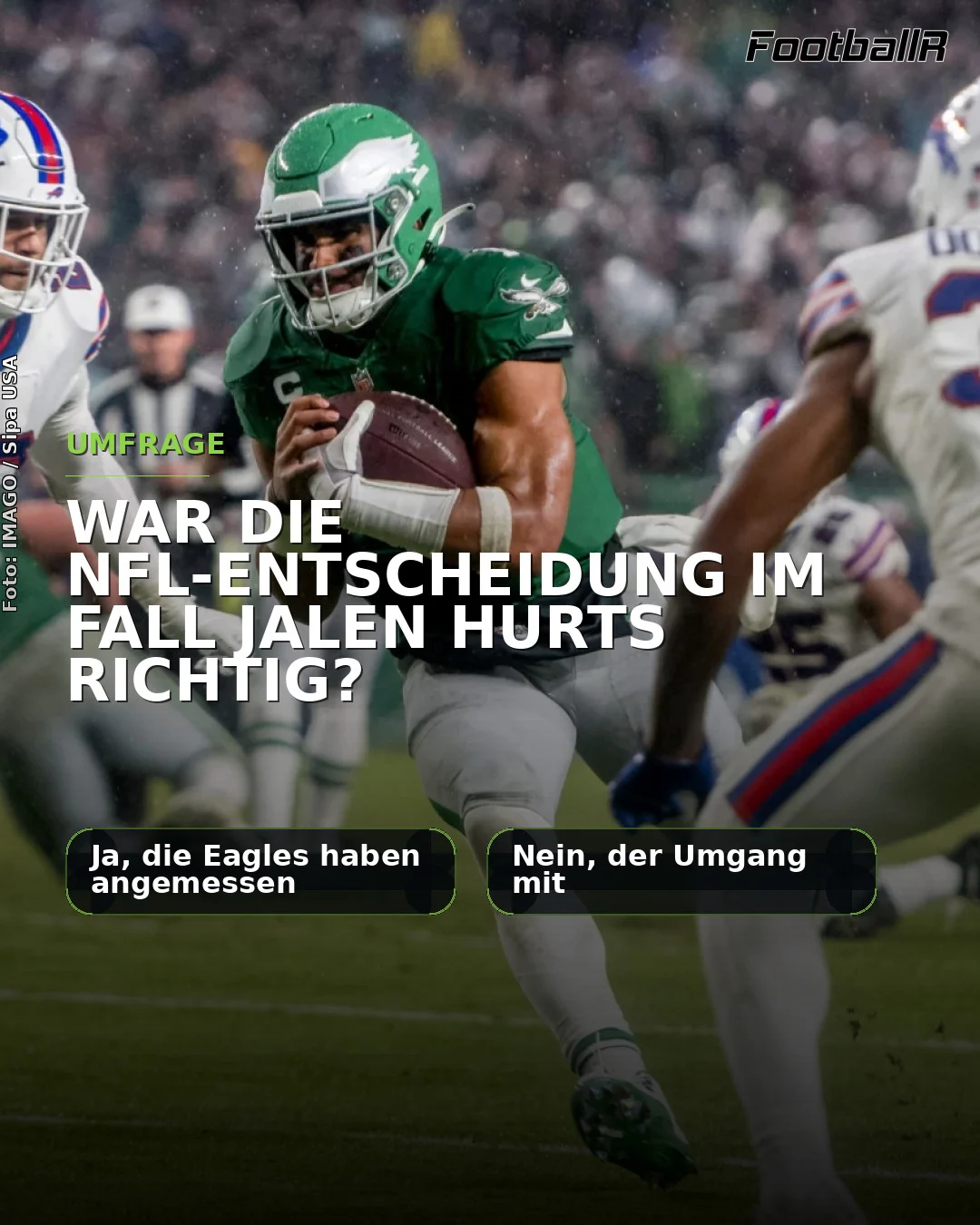 Jalen Hurts läuft während eines Spiels mit dem Football, ergänzt durch einen Umfragetext zur Entscheidung der NFL bezüglich seines medizinischen Falls.