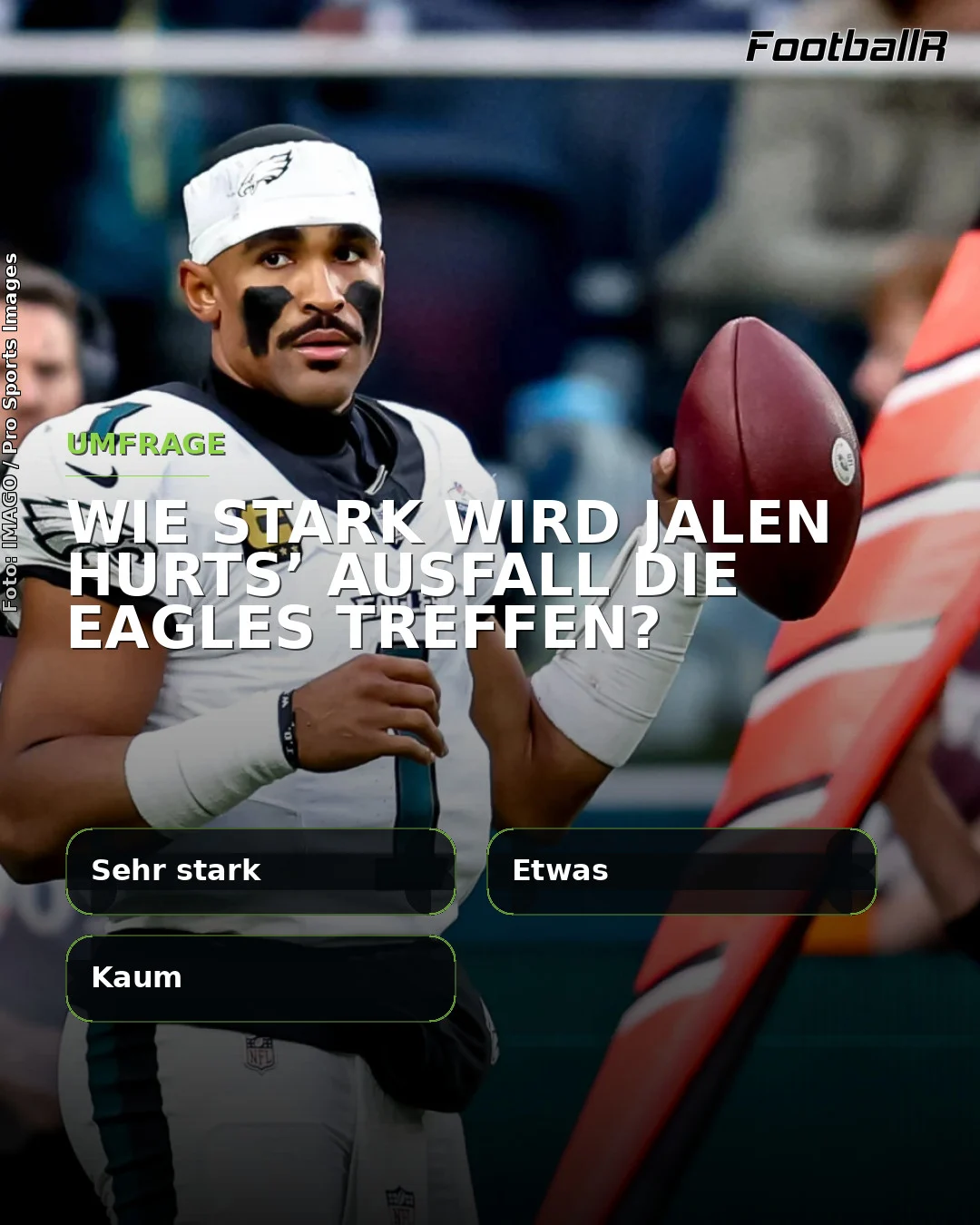 Jalen Hurts im Trikot der Philadelphia Eagles mit einem Football und einer Einblendung einer deutschen Umfrage.