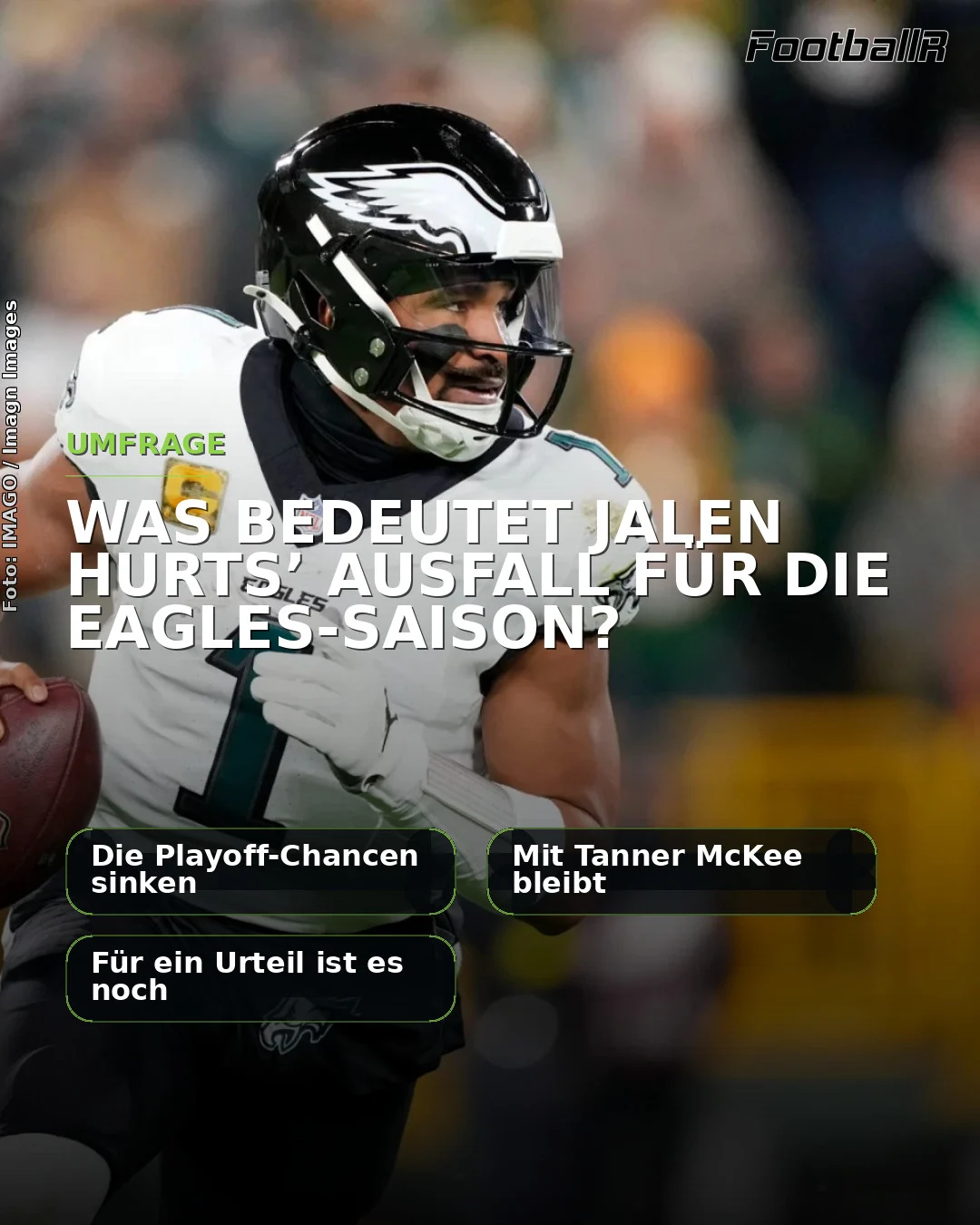 Jalen Hurts trägt ein Eagles-Trikot neben einer Umfrage mit drei Antwortmöglichkeiten.