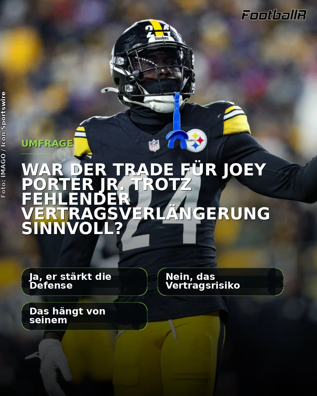 Ein American-Football-Spieler in einem schwarz-gelben Trikot steht während eines Spiels auf dem Spielfeld, während ein eingeblendeter deutscher Text auf den Transfer von Joey Porter Jr. hinweist. Alt-Text wurde KI-generiert.