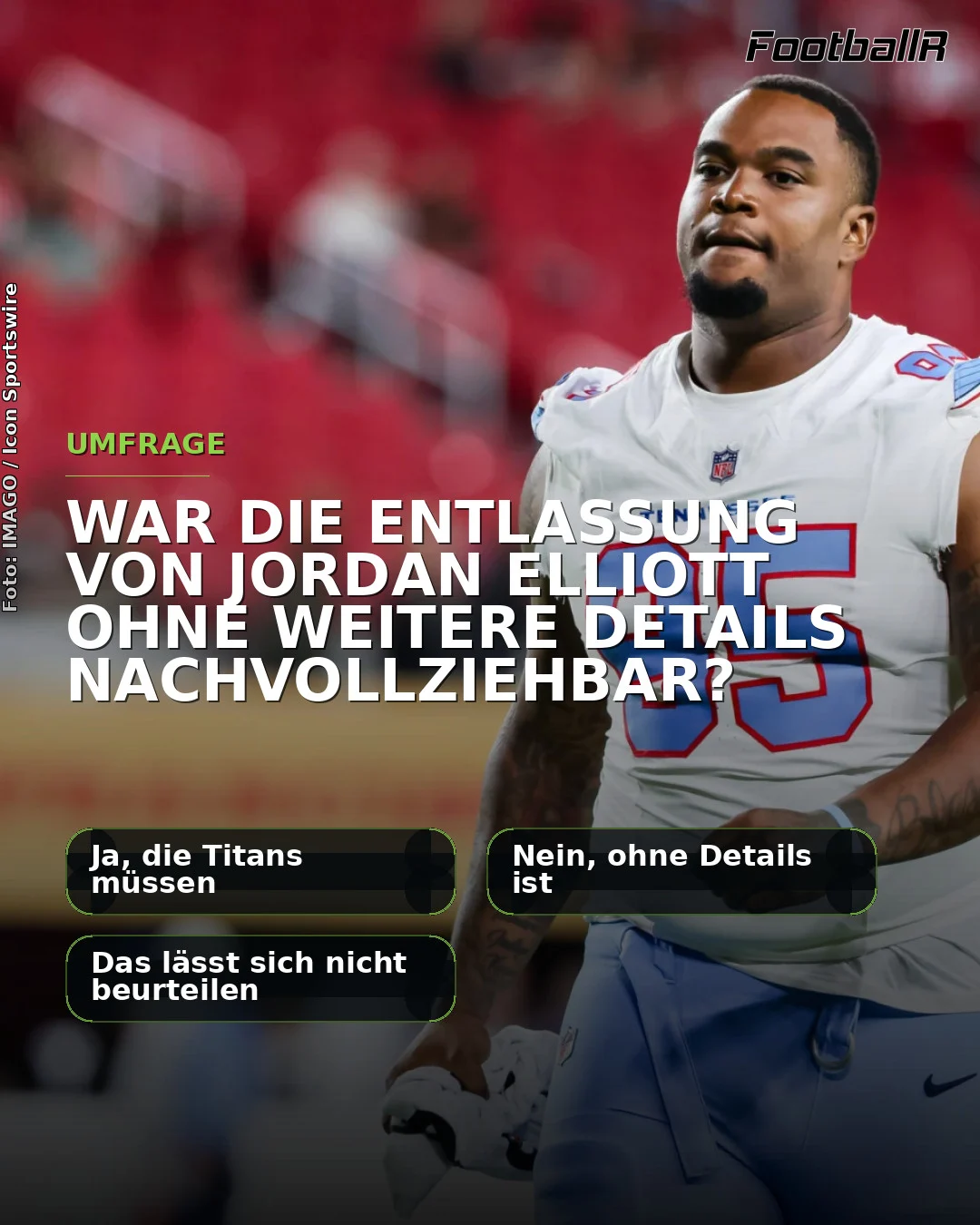 Jordan Elliott trägt ein Trikot der Tennessee Titans mit einer Umfrage-Einblendung.